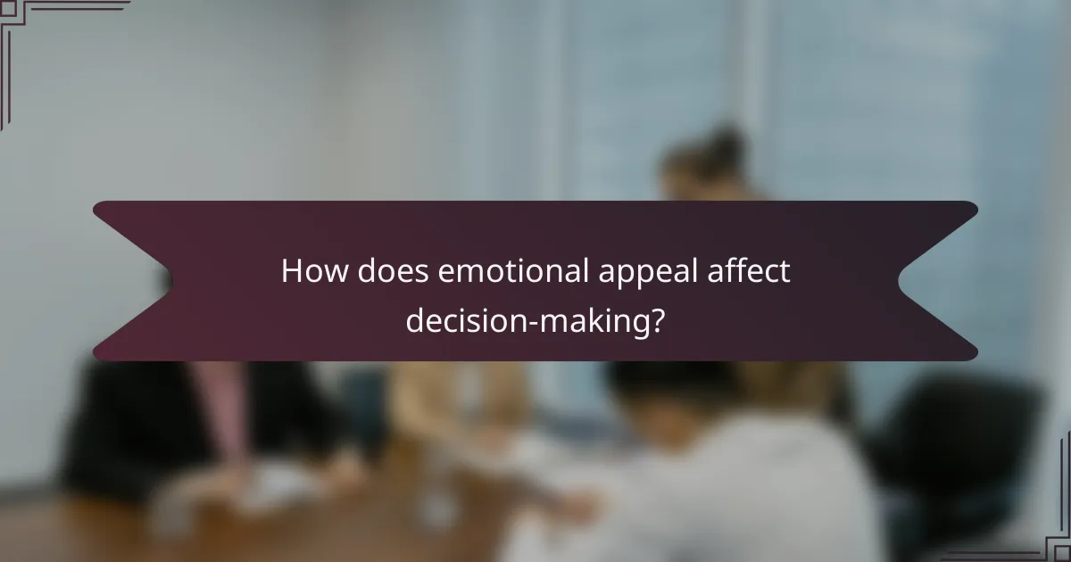 How does emotional appeal affect decision-making?